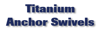 Titanium Anchor Swivels